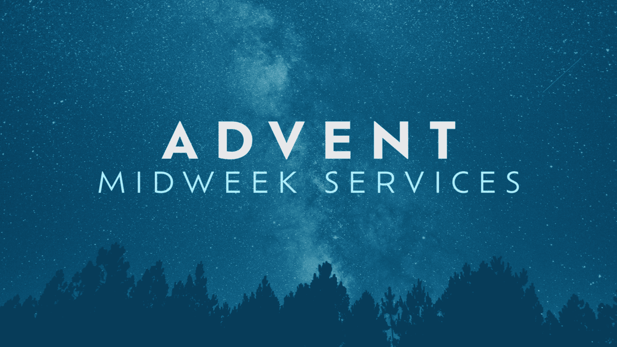 Advent Midweek Service | Pathfinder Church